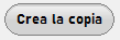 13. Pulsante Crea la copia